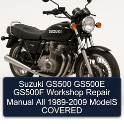 1989-2009 Suzuki GS Series GS500 GS500E GS500F All - Models Covered Service Repair Workshop Manual PDF