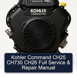 Kohler Command Pro Models CH25 CH730 CH26 Service Repair Workshop Manual PDF