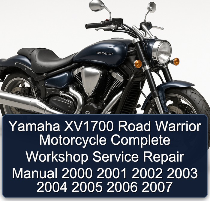 2000-2007 Yamaha Warrior XV1700 Road Motorcycle Service Repair Workshop Manual PDF
