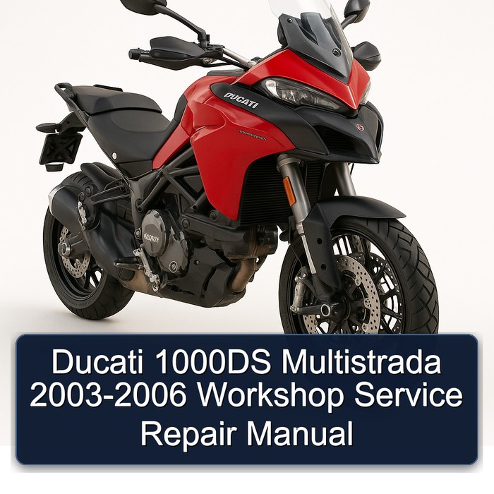 2003-2006 Ducati Multistrada 1000DS Service Repair Workshop Manual PDF