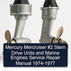 1974-1977 Mercury Mercruiser 2 Stern Drive Units Marine Engines Service Repair Workshop Manual PDF