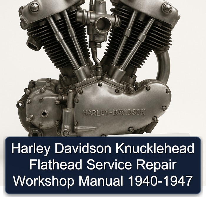 Harley Davidson Model 125 Knucklehead Flathead 1940-1947 Service Repair Workshop Manual PDF
