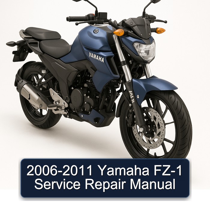 2006-2011 Yamaha FZ Models FZ-1 Service Repair Workshop Manual PDF