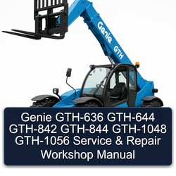 Genie GTH-636 GTH-644 GTH-842 GTH-844 GTH-1048 GTH-1056 Service Repair Workshop Manual PDF