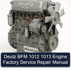 Deutz 1012 BFM 1013 Engine Service Repair Workshop Manual PDF