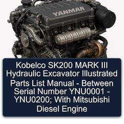 Kobelco SK200 Mark III Hydraulic Excavator Illustrated - Between Serial Number YNU0001 Ynu0200; Mitsubishi Diesel Engine Parts Catalog PDF