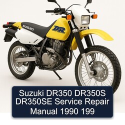 1990 Suzuki DR Series DR350 DR350S DR350SE 199 Service Repair Workshop Manual PDF