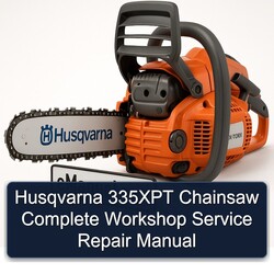 Husqvarna 335XPT Chainsaw Service Repair Workshop Manual PDF