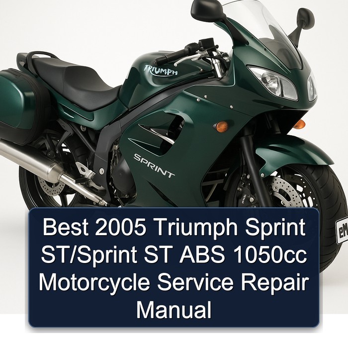2005 Triumph Sprint Best St/ ST ABS 1050CC Motorcycle Service Repair Workshop Manual PDF