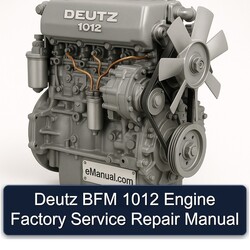 Deutz 1012 BFM Engine Service Repair Workshop Manual PDF