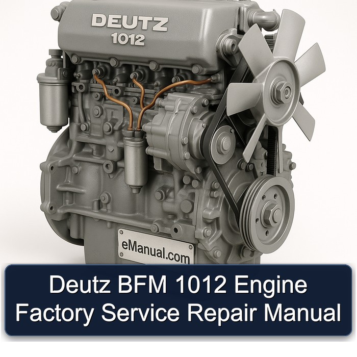 Deutz 1012 BFM Engine Service Repair Workshop Manual PDF