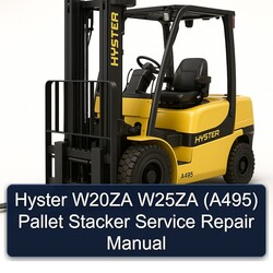 Hyster W20ZA W25ZA (A495) Pallet Stacker Service Repair Workshop Manual PDF