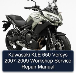 2007-2009 Kawasaki Versys KLE 650 Service Repair Workshop Manual PDF