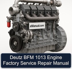 Deutz 1013 BFM Engine Service Repair Workshop Manual PDF