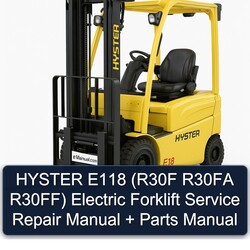 Hyster E118 (r30f R30FA R30ff) Electric Forklift R30F R30FF Parts Catalog PDF