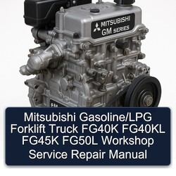 Mitsubishi Gasoline/lpg Forklift Truck FG40K FG40KL FG45K FG50L Service Repair Workshop Manual PDF