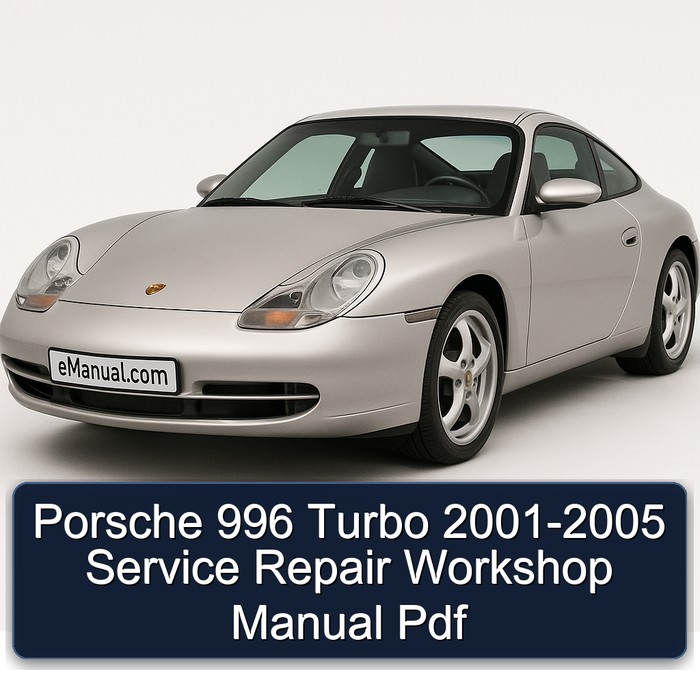 2001-2005 Porsche 996 Turbo Service Repair Workshop Manual PDF