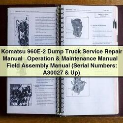 Komatsu 960E-2 Dump Truck , Operation Field Assembly Service Repair Workshop Manual PDF