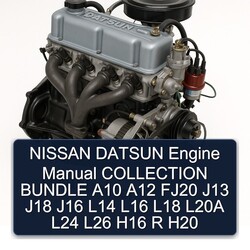 Datsun A10 A12 Nissan Engine Collection Bundle FJ20 J13 J18 J16 L14 L16 L18 L20A L24 L26 H16 R H20 Service Repair Workshop Manual PDF