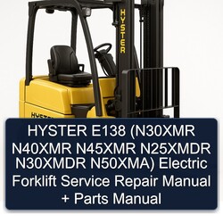 Hyster E138 (n30xmr N40XMR N45XMR N25XMDR N30XMDR N50xma) Electric Forklift N30XMR N50XMA Parts Catalog PDF