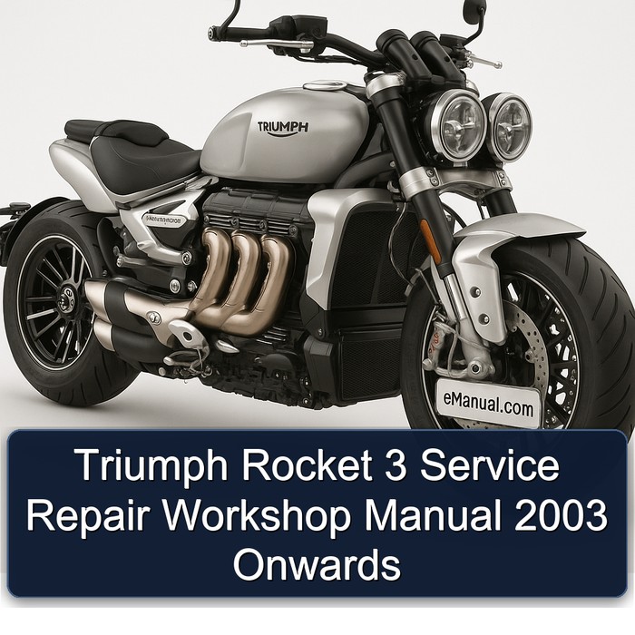 2003 Triumph Rocket 3 Onwards Service Repair Workshop Manual PDF