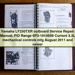 2011 Yamaha LF250TXR Outboard (august Newer) Service Repair Workshop Manual PDF