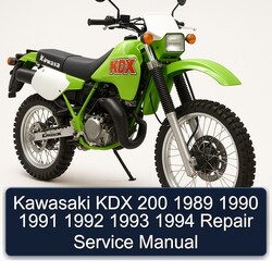 1989-1994 Kawasaki KDX Models 200 Service Repair Workshop Manual PDF