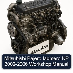 2002-2006 Mitsubishi Pajero Montero NP Service Repair Workshop Manual PDF