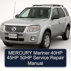 Mercury Mariner 40HP 45HP 50HP Service Repair Workshop Manual PDF