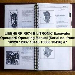 Liebherr R974 B Litronic Excavator Operators Operating (serial No. From: 10920 12937 13416 13388 13416) 7 Service Repair Workshop Manual PDF