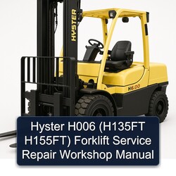 Hyster H006 (h135ft H155ft) Forklift H135FT H155FT Service Repair Workshop Manual PDF