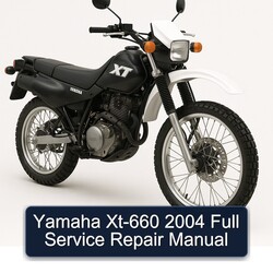 2004 Yamaha XT Models XT-660 Service Repair Workshop Manual PDF