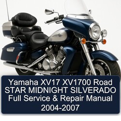 2004-2007 Yamaha XV Models XV17 XV1700 Road Star Midnight Silverado Service Repair Workshop Manual PDF