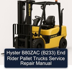 Hyster B80ZAC (B233) End Rider Pallet Trucks Service Repair Workshop Manual PDF