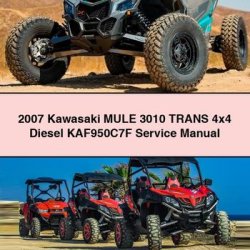 2007 Kawasaki Mule 3010 Trans 4x4 Diesel Kaf950c7f Service Repair Workshop Manual PDF
