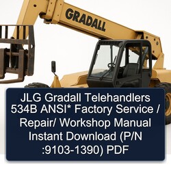 JLG Gradall Telehandlers 534B Ansi / (p/n :9103-1390) Service Repair Workshop Manual PDF
