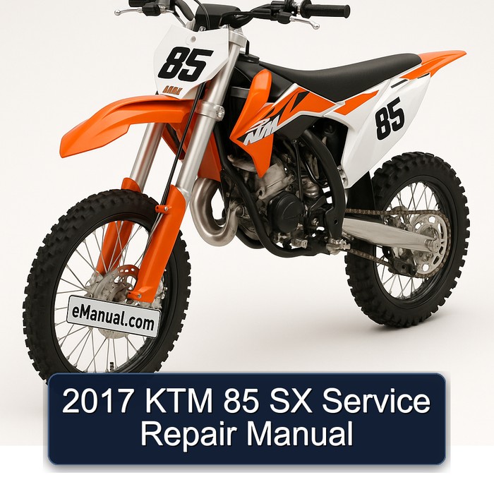 2017 KTM 85 Service Repair Workshop Manual PDF