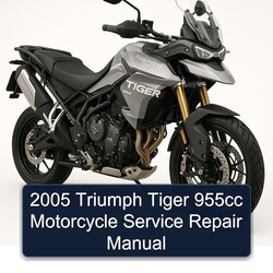 2005 Triumph Tiger Models 955CC Motorcycle Service Repair Workshop Manual PDF