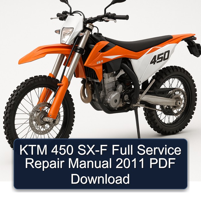 2011 KTM 450 SX-F Service Repair Workshop Manual PDF