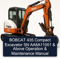 Bobcat 435 Compact Excavator SN Aa8a11001 Above Operation Service Repair Workshop Manual PDF