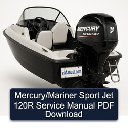 Mercury/mariner Sport Jet 120R Service Repair Workshop Manual PDF