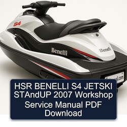2007 HSR Benelli S4 Jetski Standup Service Repair Workshop Manual PDF