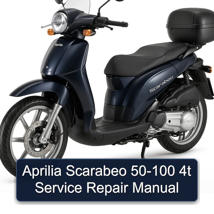 Aprilia Scarabeo 50-100 4T Service Repair Workshop Manual PDF