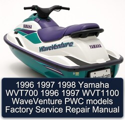 1996-1998 Yamaha WVT700 WVT1100 Waveventure PWC Models Service Repair Workshop Manual PDF
