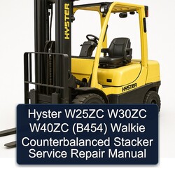 Hyster W25ZC W30ZC W40ZC (B454) Walkie Counterbalanced Stacker Service Repair Workshop Manual PDF