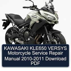 2010-2011 Kawasaki Versys KLE650 Motorcycle Service Repair Workshop Manual PDF