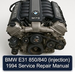 1994 BMW 3 Series E31 850/840 (INJECTION) Service Repair Workshop Manual PDF