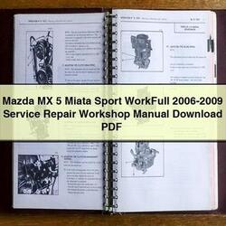 2006-2009 Mazda Miata MX 5 Sport Workfull Service Repair Workshop Manual PDF