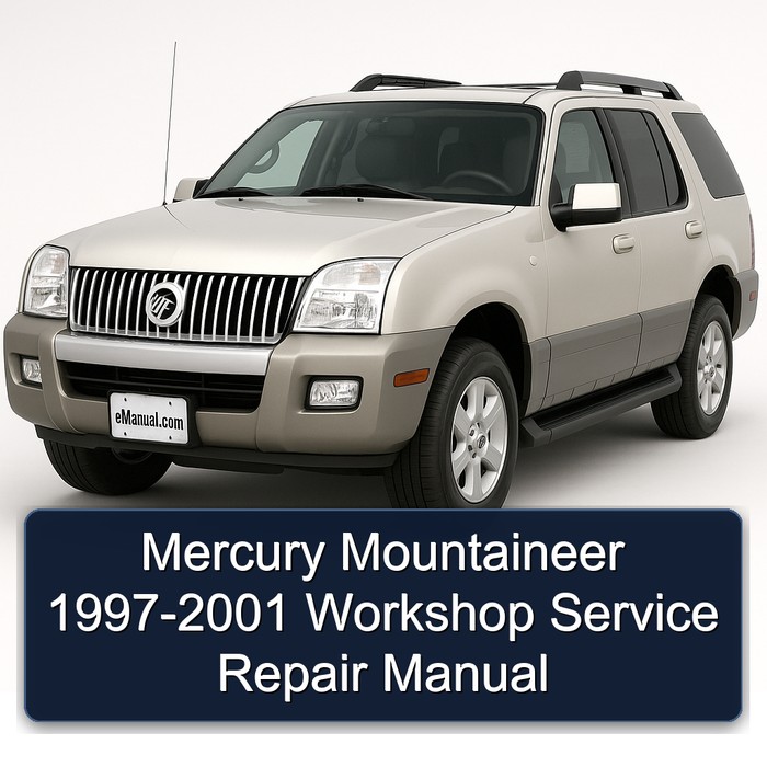 1997-2001 Mercury Mountaineer Service Repair Workshop Manual PDF