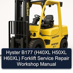 Hyster B177 (h40xl H50XL H60xl) Forklift Service Repair Workshop Manual PDF